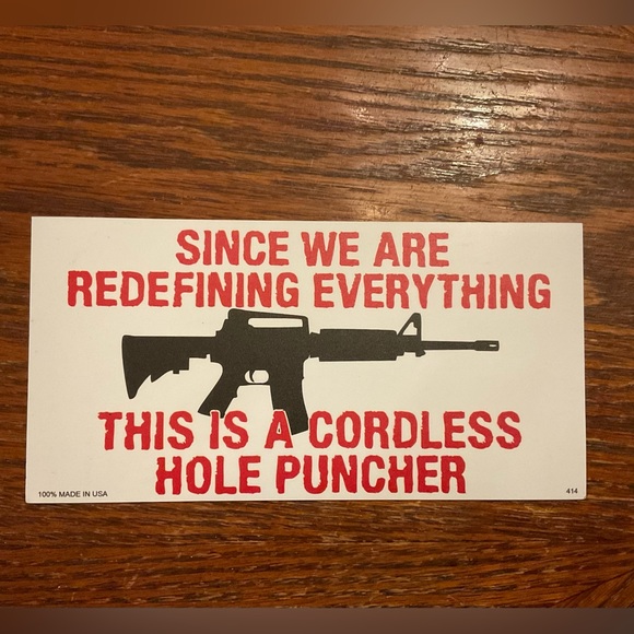🇺🇸”Since We Are Redefining Everything This Is A Cordless Hole Puncher” Magnet! - Picture 2 of 6